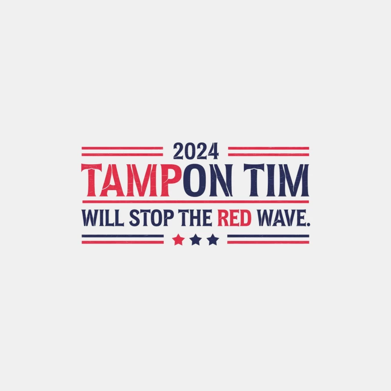 Satirical 2024 Campaign Slogan Uses Menstrual Pun to Mock Conservative Politics Male Tank Top