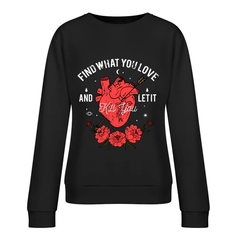Suivez votre passion jusqu'au bout Femme Sweat-shirt à enfiler