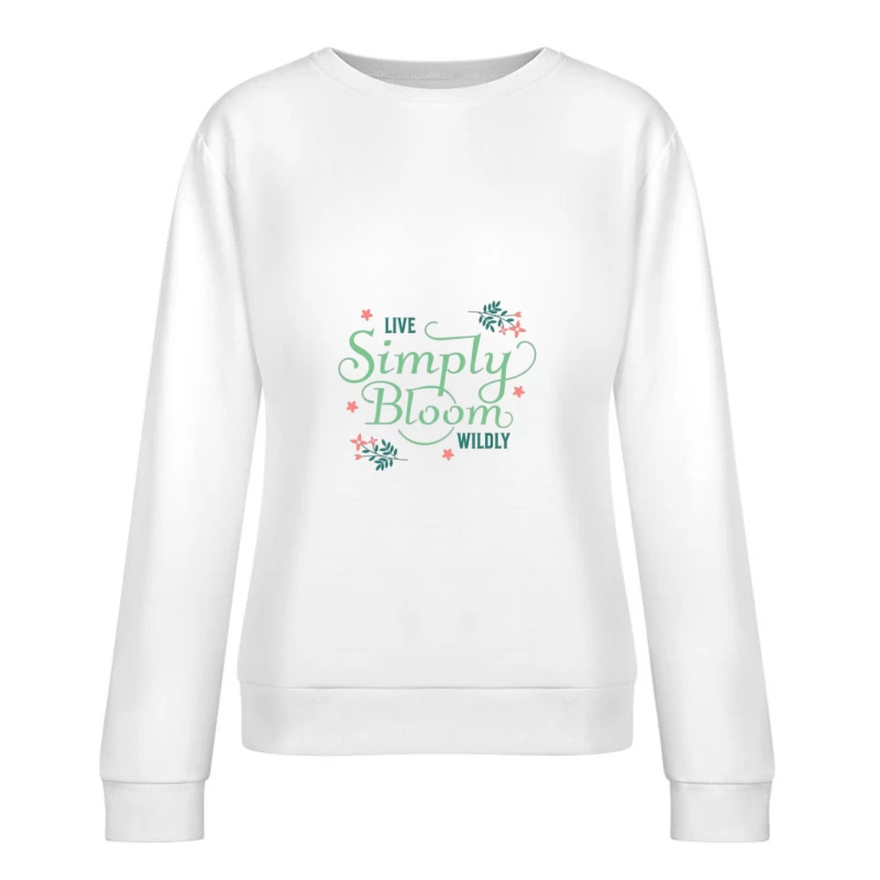 Einfach Wild Blühen Damen Pullover Sweatshirt