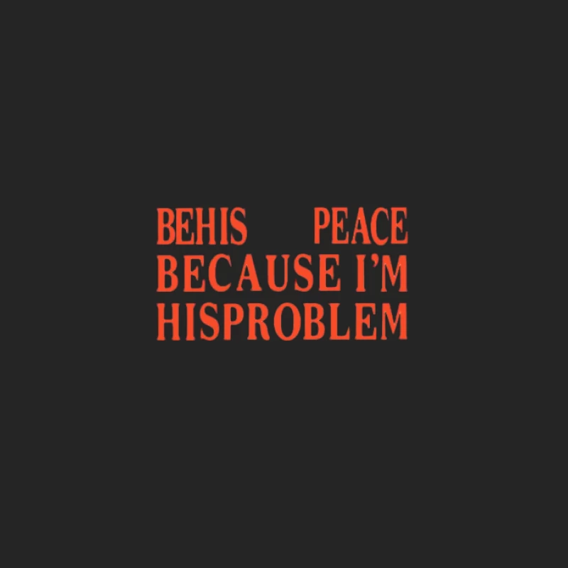 Sei sein Frieden, weil ich sein Problem bin Herren Pullover Sweatshirt