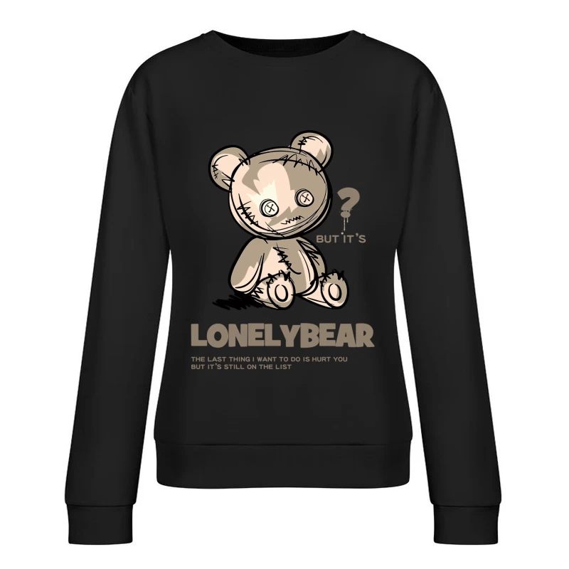 Einsamer Teddy mit dunklem Humor Damen Pullover Sweatshirt