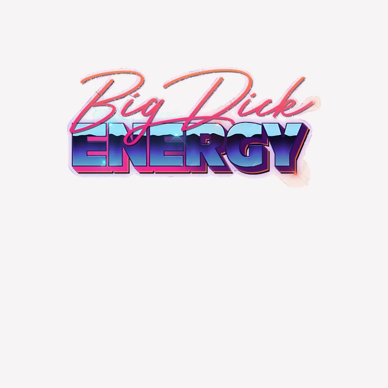 Big Dick Energy - 80s Aesthetic Design Female T-Shirt