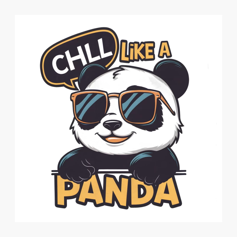 Cool Cartoon Panda with Sunglasses: Chill Like a Panda Slogan Pin