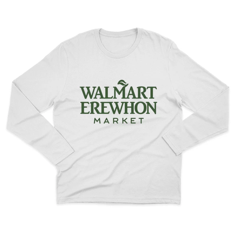 Walmart-Erewhon Market Logo Parody in Green Male Long Sleeve T-Shirt