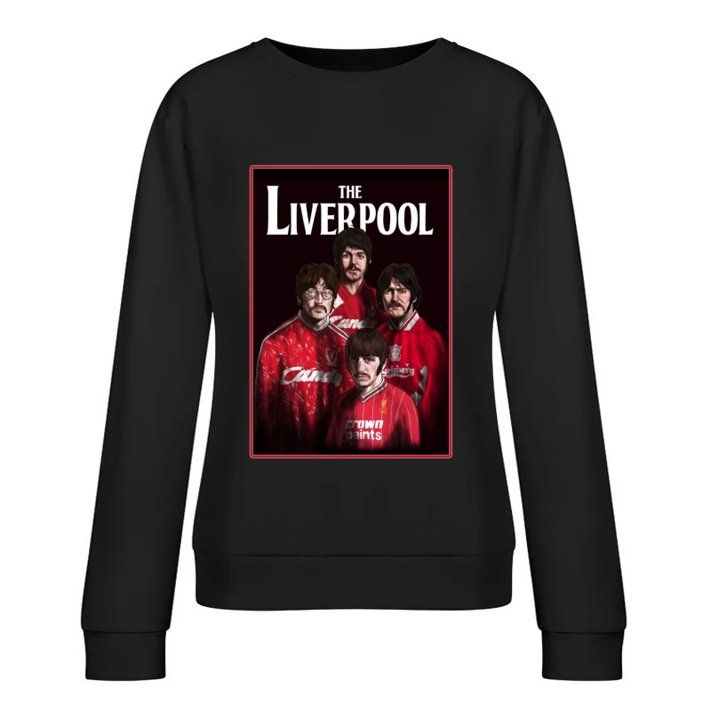 Liverpool/Beatles Mashup Female Pullover Sweatshirt