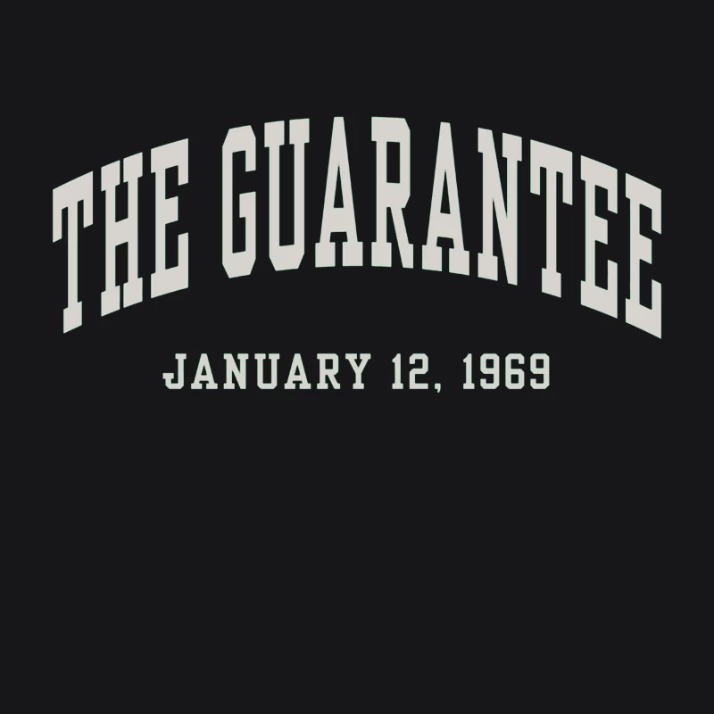 The Guarantee - Vintage Typography from January 12, 1969 Female Pullover Hoodie