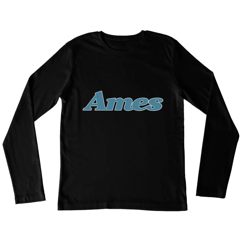 Ames Department Stores Female Long Sleeve T-Shirt