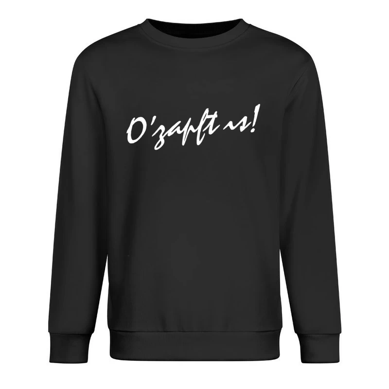 O_ zapft is! Male Pullover Sweatshirt