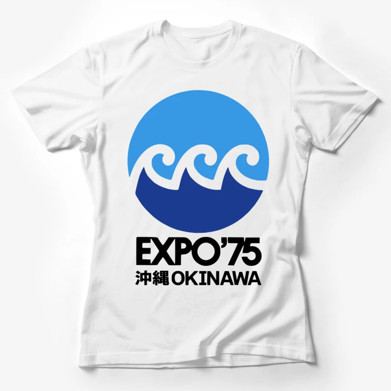 Vintage 1975 Okinawa Expo Logo with Ocean Wave Design Female T-Shirt