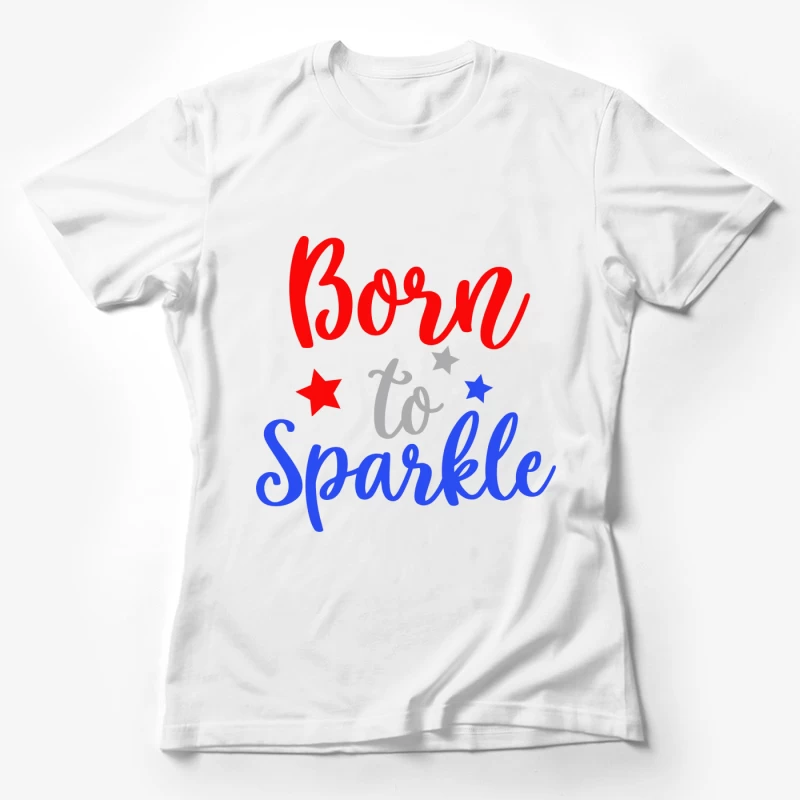 Texte inspirant en couleurs vives Femme T-Shirt