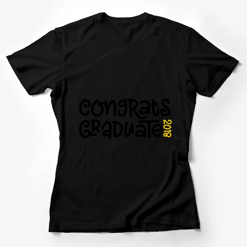 Félicitations Diplômé 2018 Femme T-Shirt