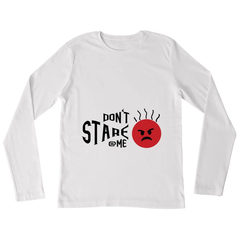 Émoji furieux avec texte 'Ne me regarde pas' Femme Manches Longues T-Shirt