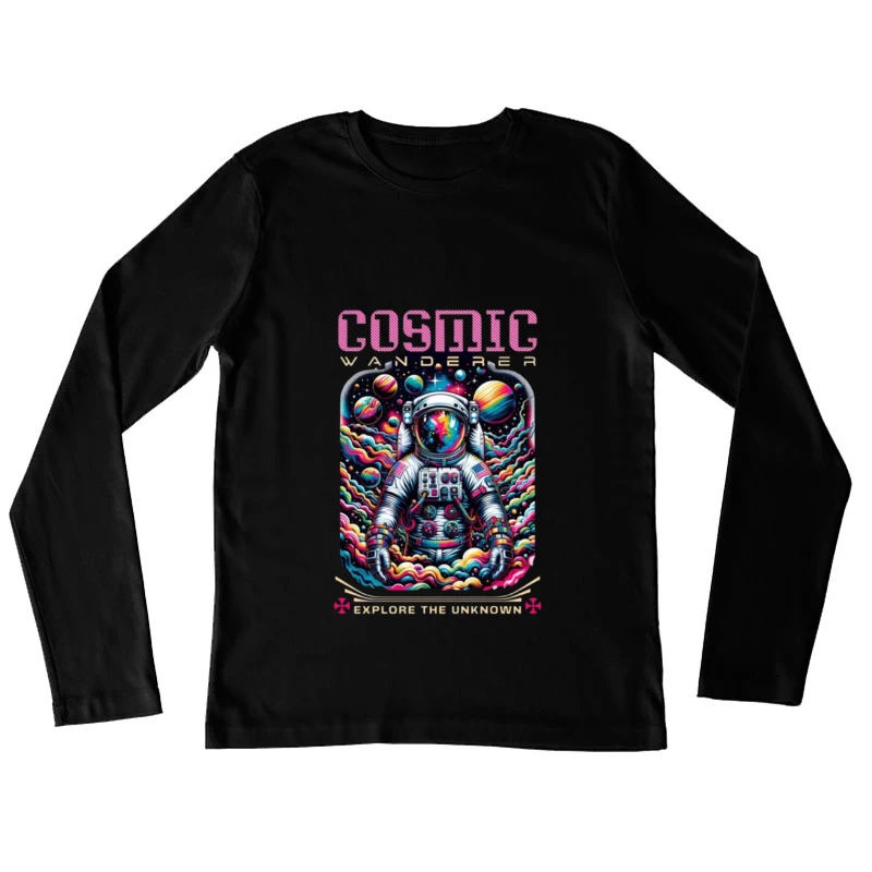 Cosmic Wanderer: Psychedelic Space Exploration Female Long Sleeve T-Shirt