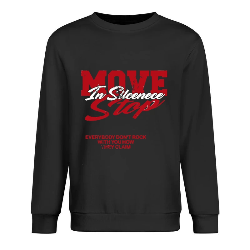 Motivationsspruch über Stille und Vertrauen Herren Pullover Sweatshirt
