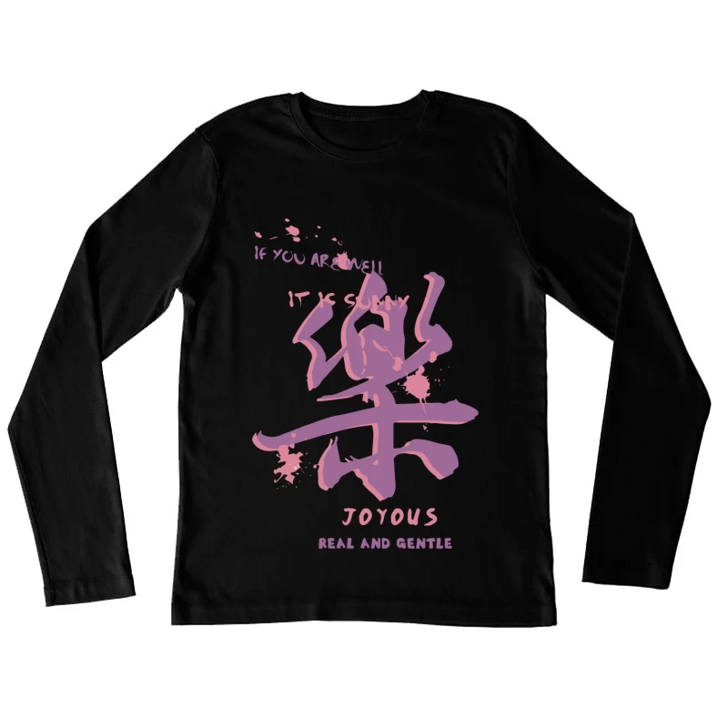 Freude und Sanftmut in Rosa Kunstdesign Damen Langarm T-Shirt
