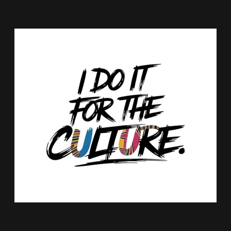 Colorful Urban Typography: "I Do It For The Culture" Slogan Mouse Pad