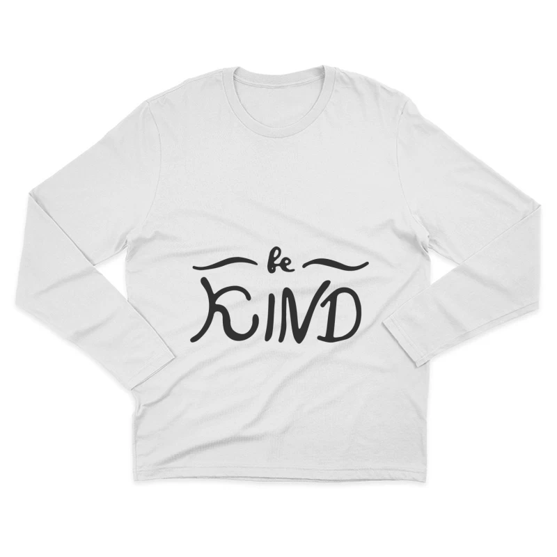Design Calligraphique : Soyez Gentil Homme Manches Longues T-Shirt