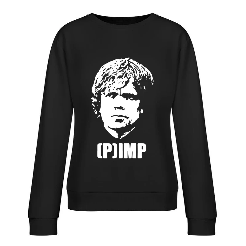 (P)IMP Tyrion Lannister Female Pullover Sweatshirt