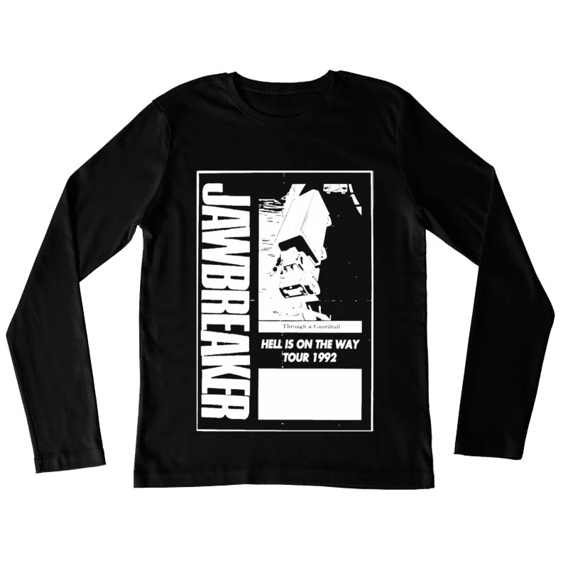 Jawbreaker "Hell Is On The Way" 1992 Tour Poster Female Long Sleeve T-Shirt