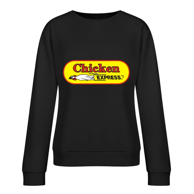 Chicken Express Female Pullover Sweatshirt