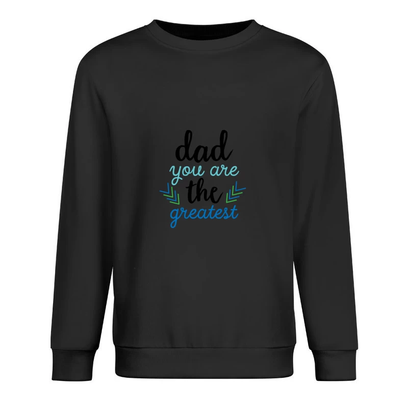 Vous êtes le meilleur message motivant Homme Sweat-shirt à enfiler