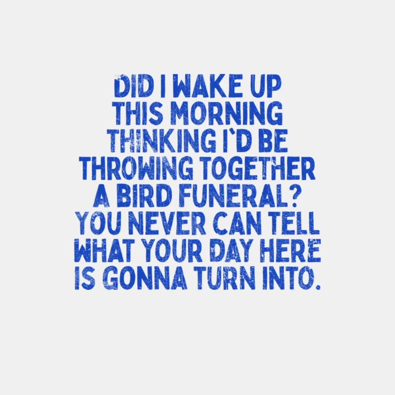 Bird Funeral - Inspirational Office Quote Male Tank Top