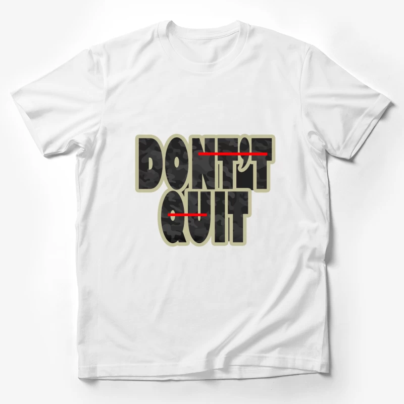 Motivational Quote on Perseverance Male T-Shirt