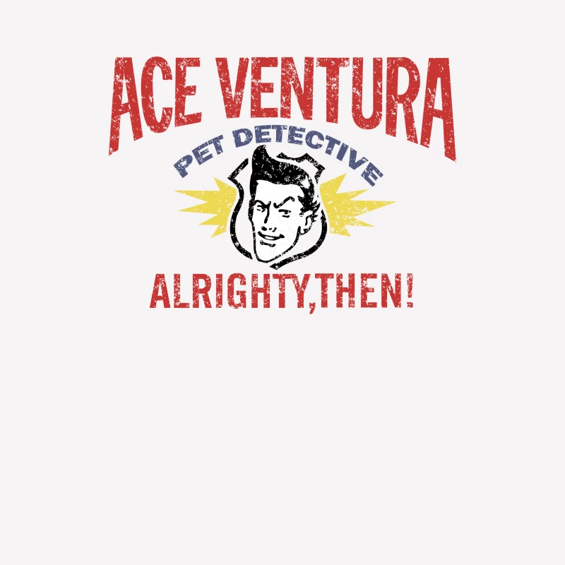 Ace Ventura: Pet Detective Retro Movie Logo with Catchphrase Female T-Shirt
