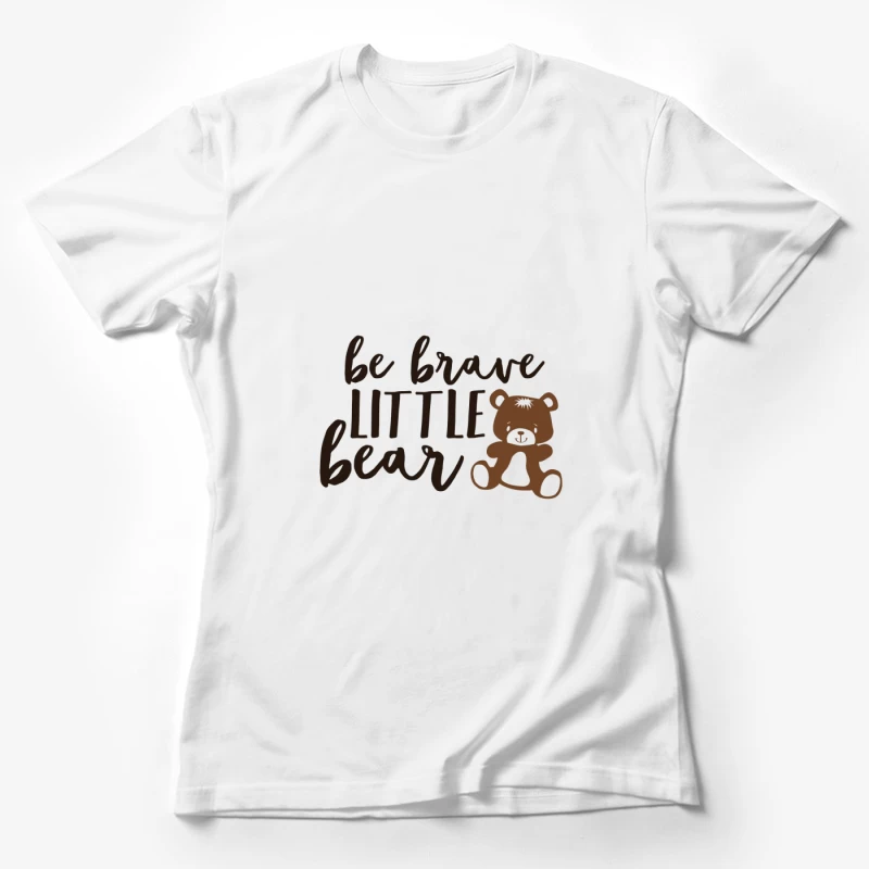 Motivation pour Enfant avec Ours Femme T-Shirt