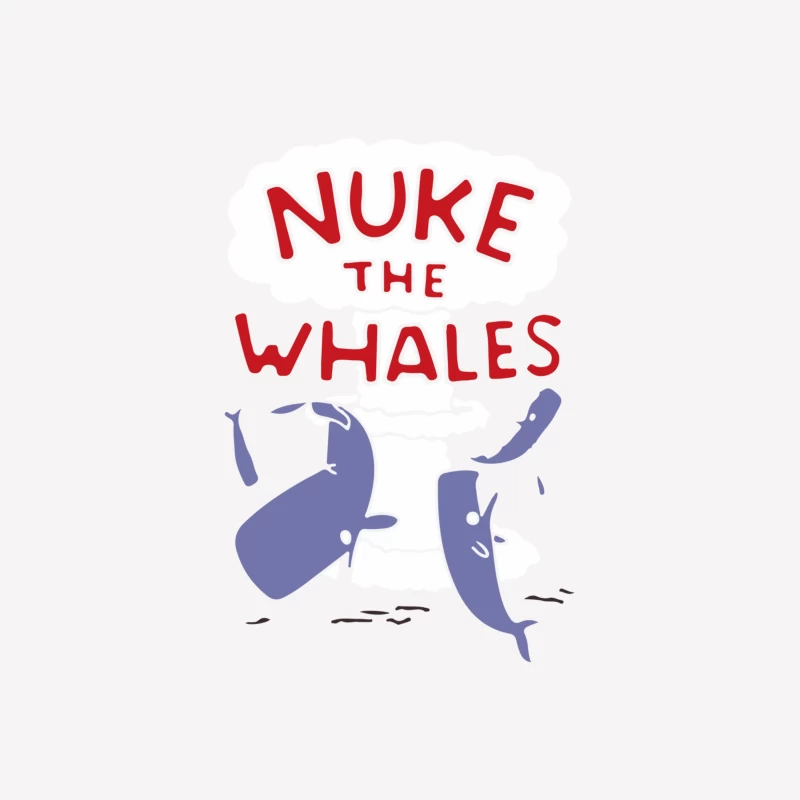Nuke The Whales Funny Female T-Shirt