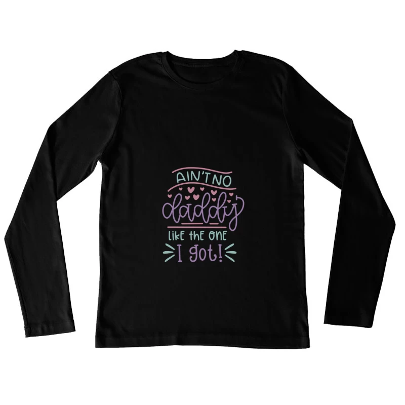 Aucun papa comme le mien, design coloré et expressif Femme Manches Longues T-Shirt