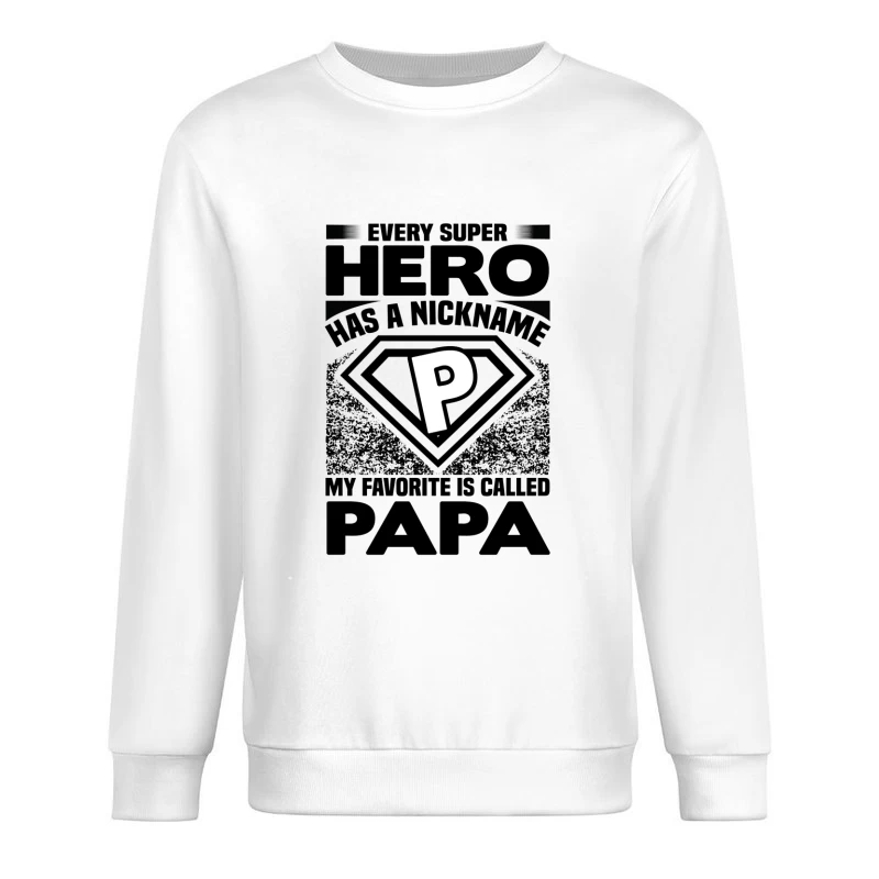 Un super-héros appelé Papa Homme Sweat-shirt à enfiler