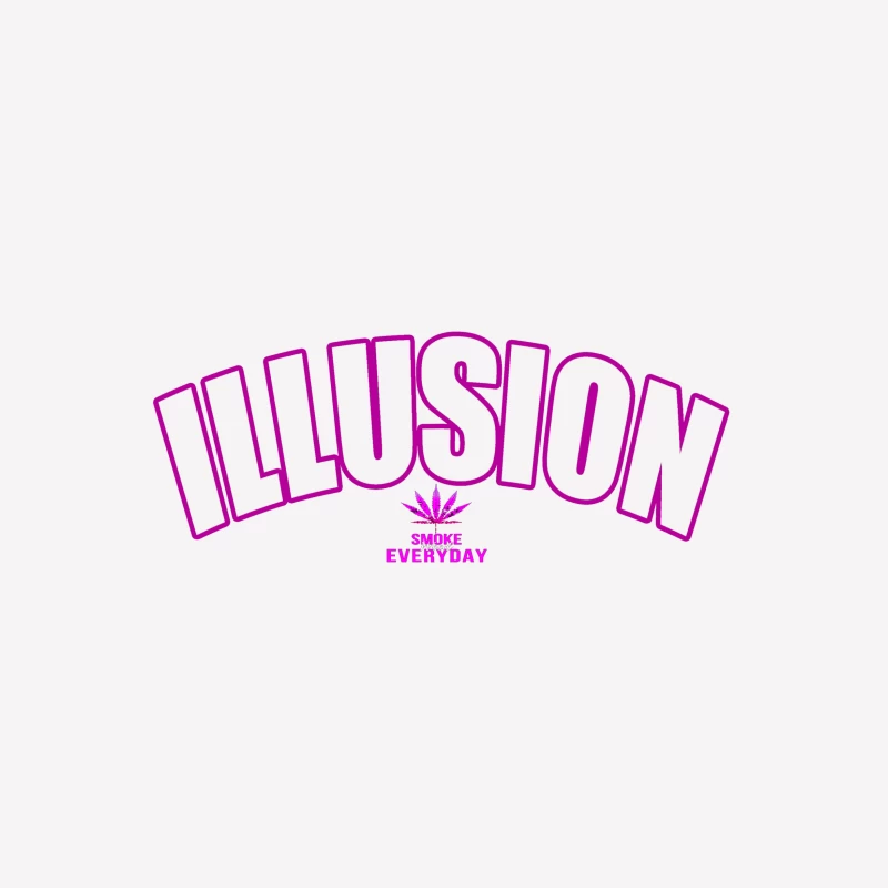 Illusion Smoke Everyday