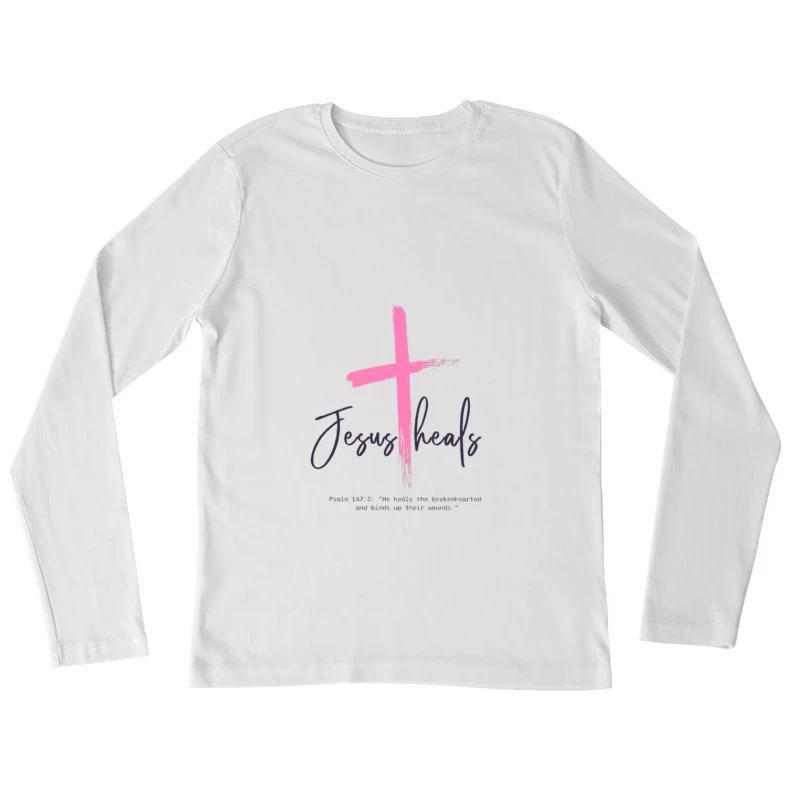 Jésus guérit citation inspirante Femme Manches Longues T-Shirt