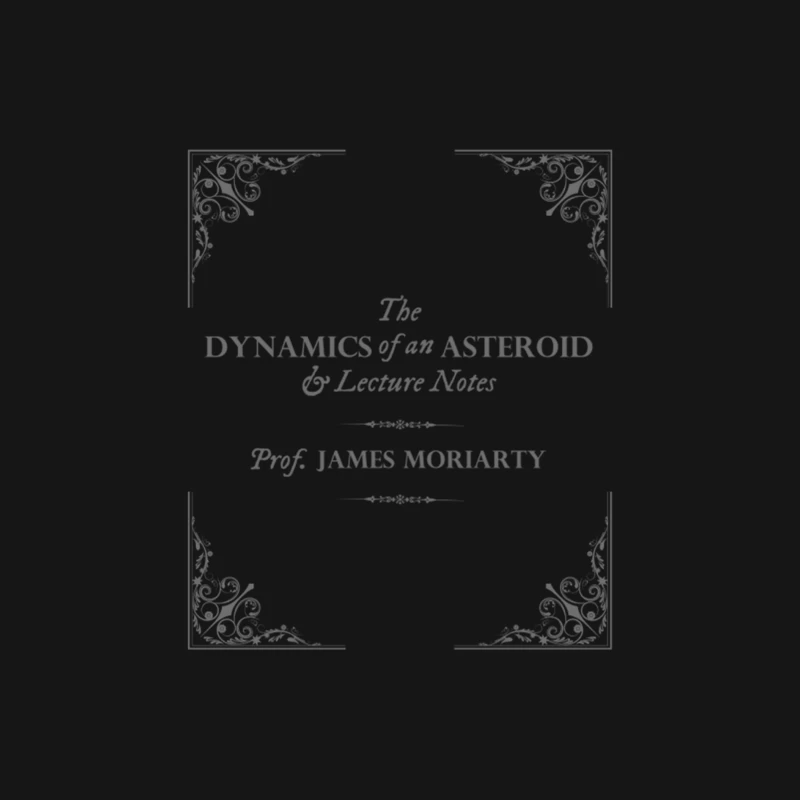 The Dynamics of an Asteroid by Prof. James Moriarty Female Long Sleeve T-Shirt