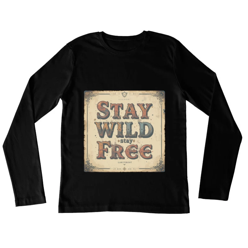 Vintage Inspirational Typography Design Female Long Sleeve T-Shirt