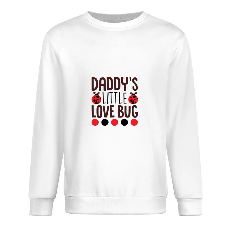 Motif Amour du Papa avec Coccinelles Homme Sweat-shirt à enfiler