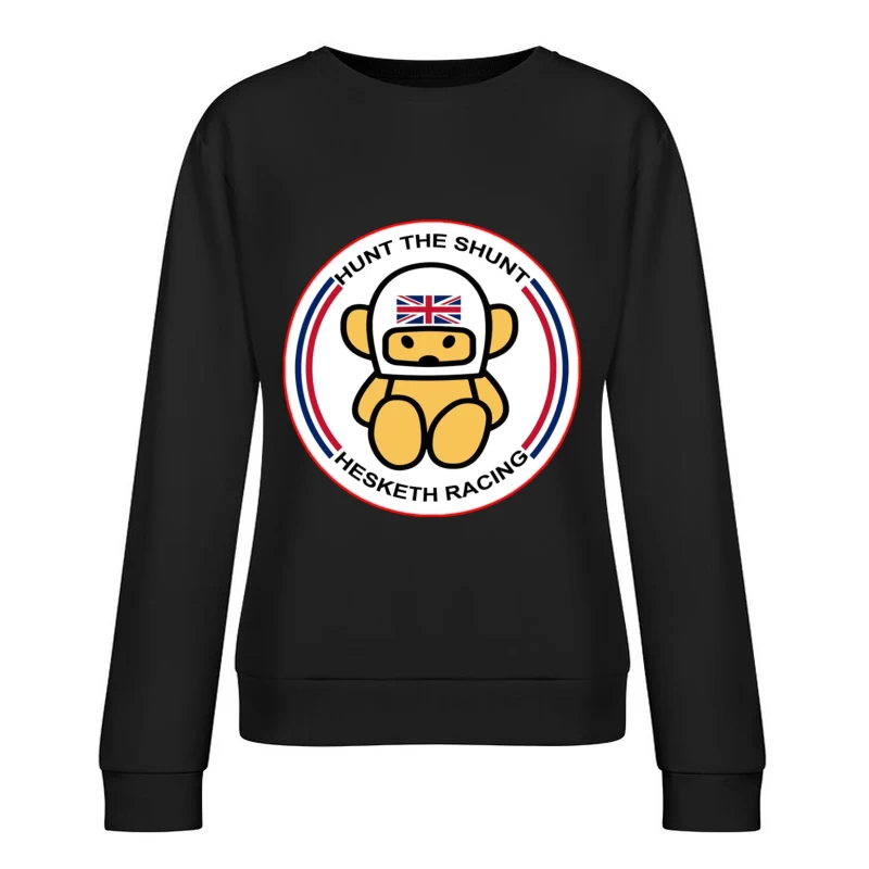 Hesketh Racing "Hunt the Shunt" Retro Motorsport Logo with British Bear Mascot Female Pullover Sweatshirt