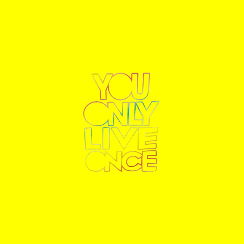 You Only Live Once Inspirational Design Travel Mug
