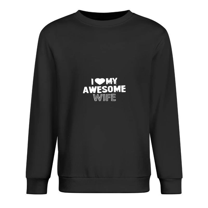 Expression d'amour pour une épouse géniale Homme Sweat-shirt à enfiler