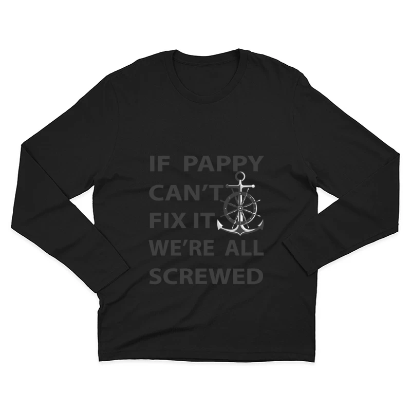 Phrase humoristique pour Papy Homme Manches Longues T-Shirt