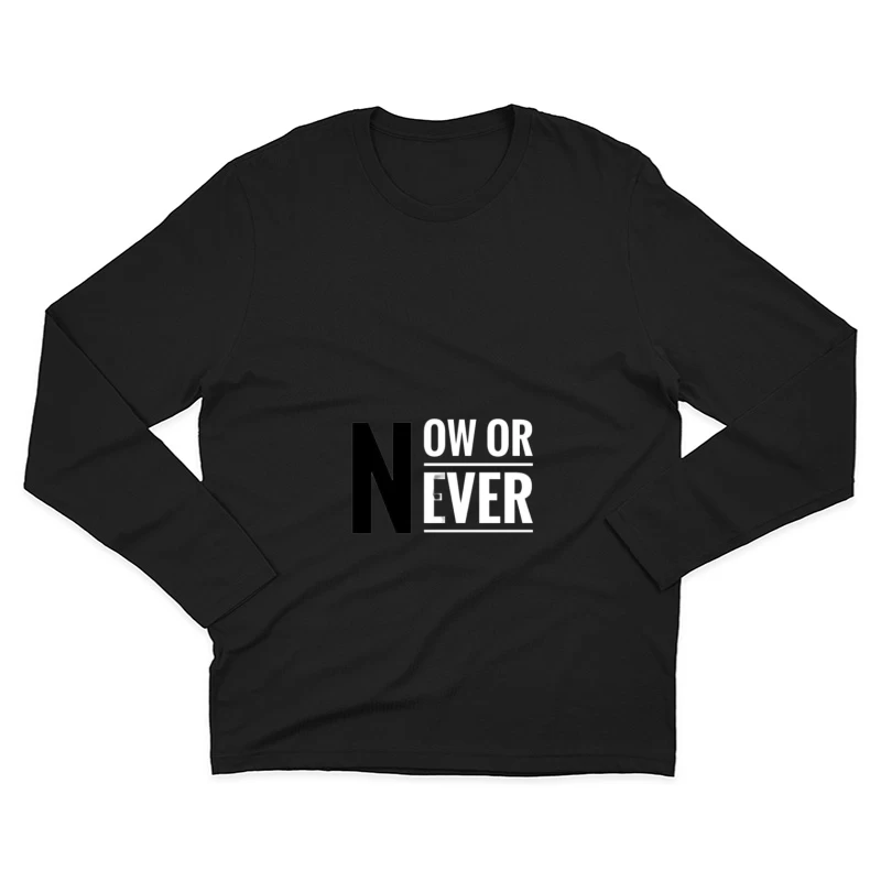 Motivational Phrase Male Long Sleeve T-Shirt