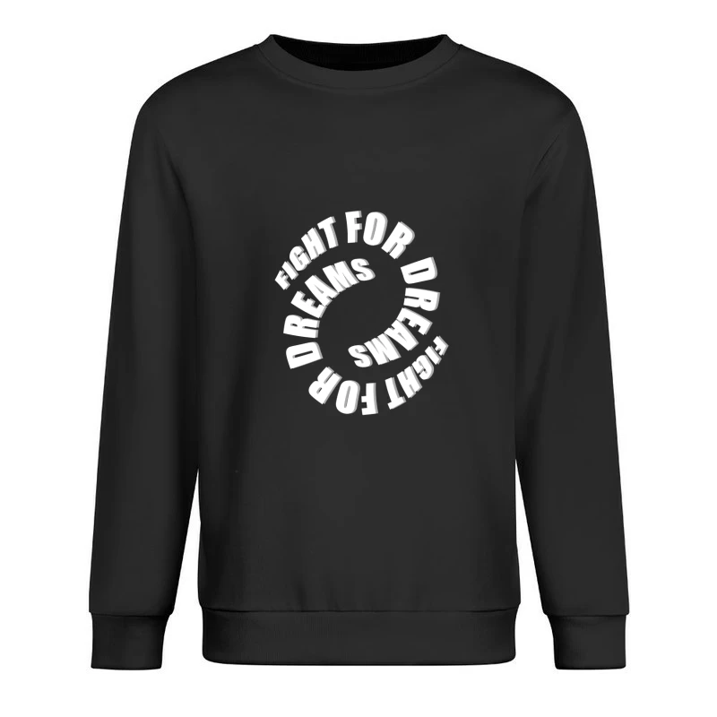 Kämpfe für deine Träume – Spiraldesign Herren Pullover Sweatshirt