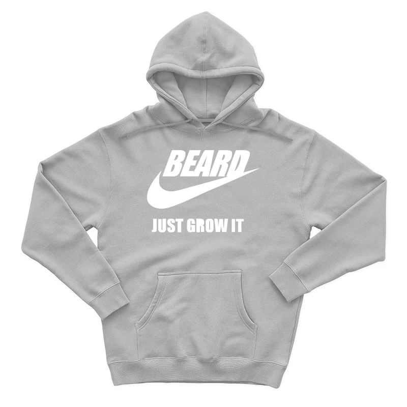 Beard - Just Grow It - Mens Funny Male Pullover Hoodie
