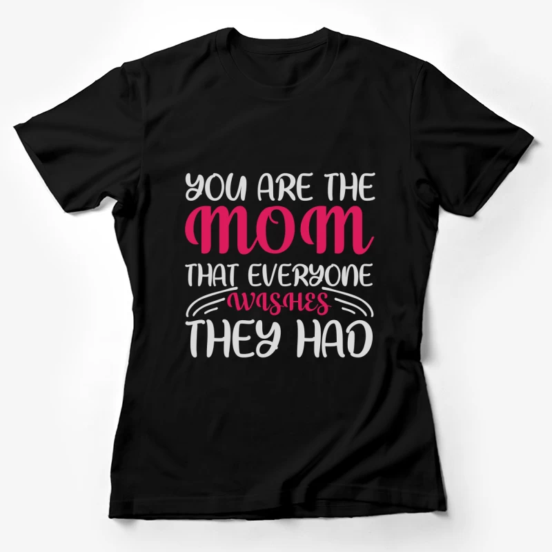Message inspirant pour maman Femme T-Shirt