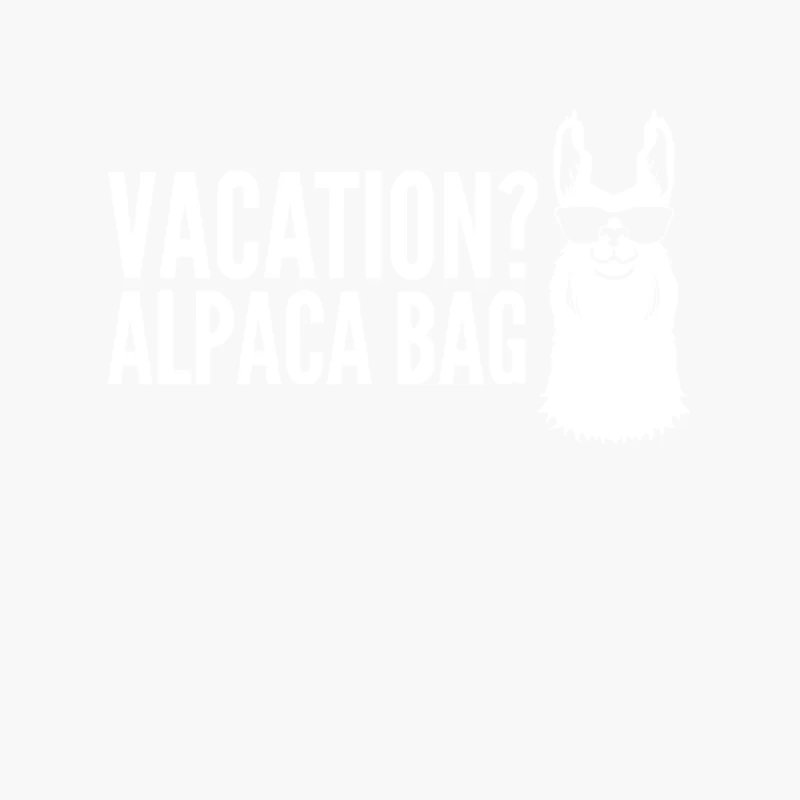 Vacation Alpaca Bag Animal Humor Funny Cotton Tote Bag