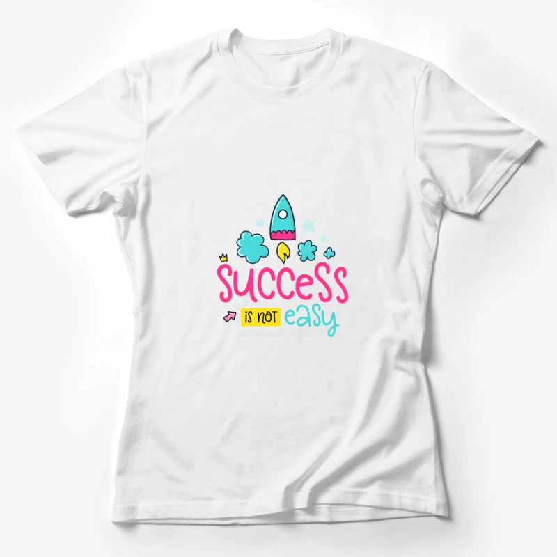 Motivation et Persévérance Femme T-Shirt
