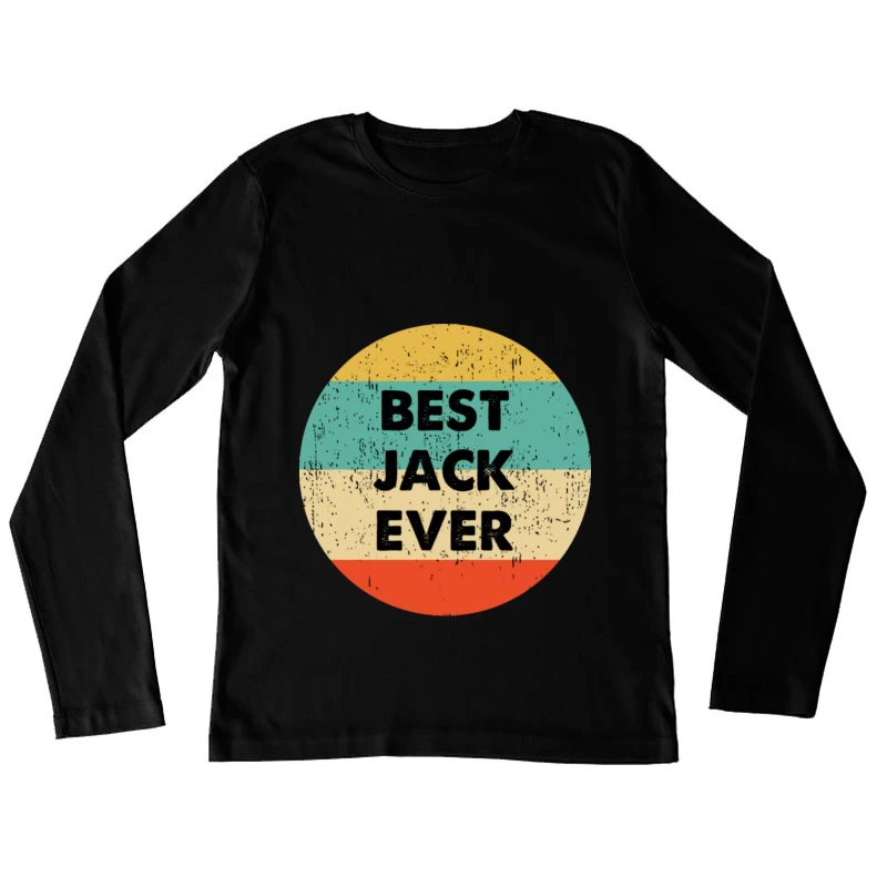 Beste Jack Ever Design Damen Langarm T-Shirt