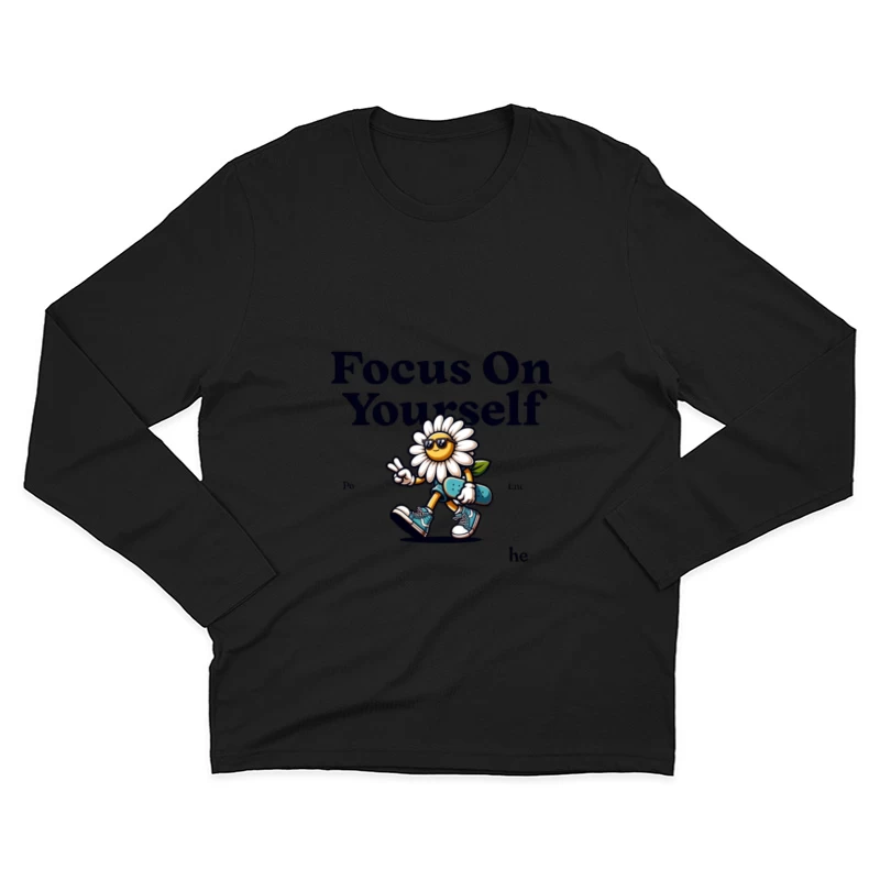 Fokussiere dich auf dich selbst mit Blumen und Skateboard Herren Langarm T-Shirt