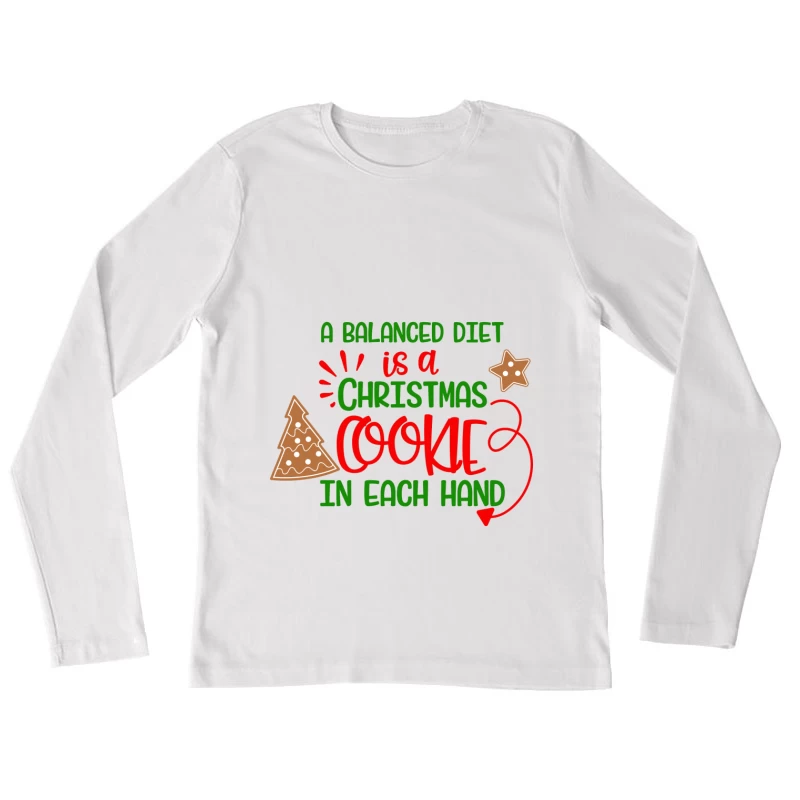 Humour de Noël: Cookies pour une alimentation équilibrée Femme Manches Longues T-Shirt